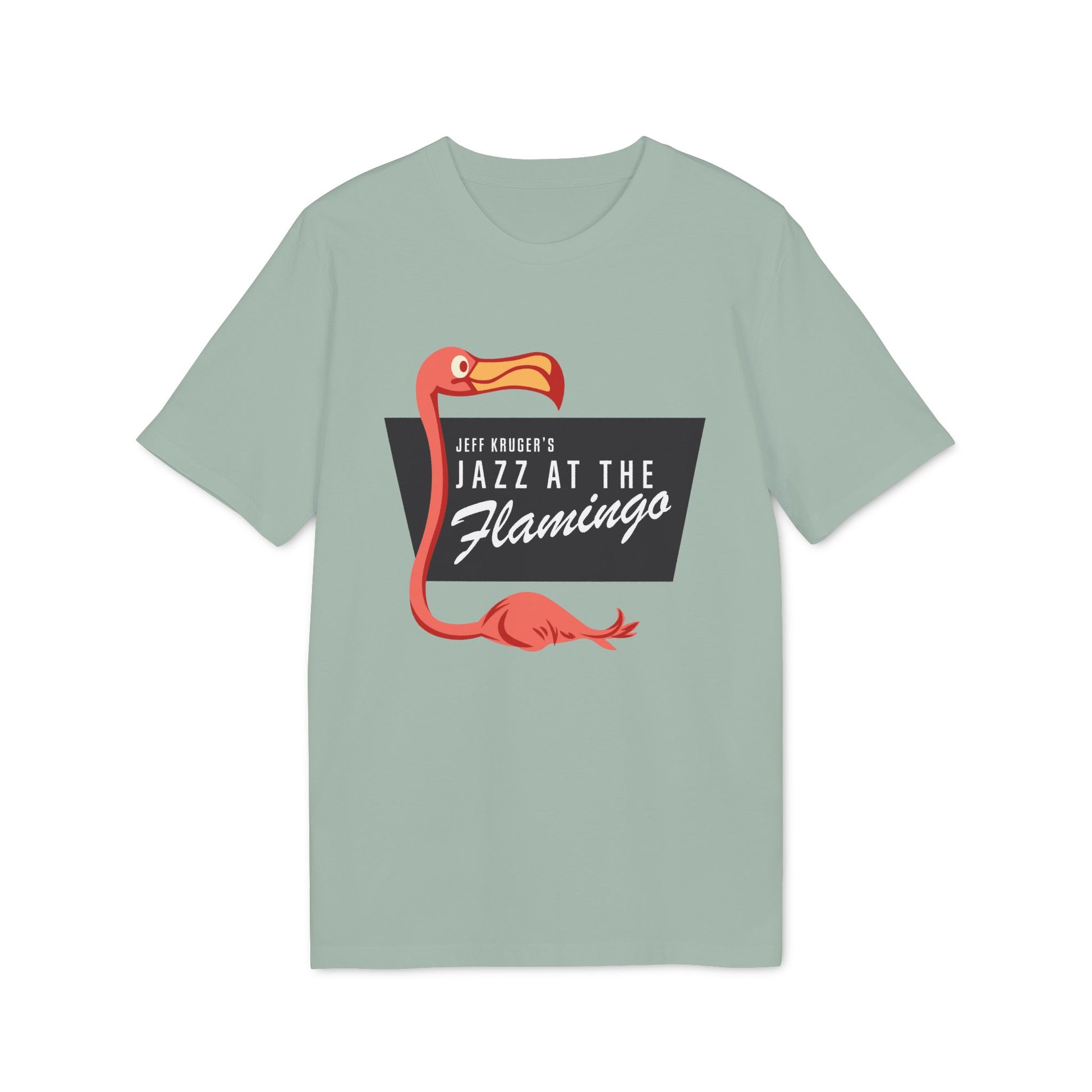 Light sage t-shirt with a flamingo graphic and "JEFF KRUGER'S JAZZ AT THE FLAMINGO" text.