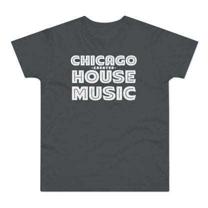 Chicago Created House Music T Shirt (Poids Standard)