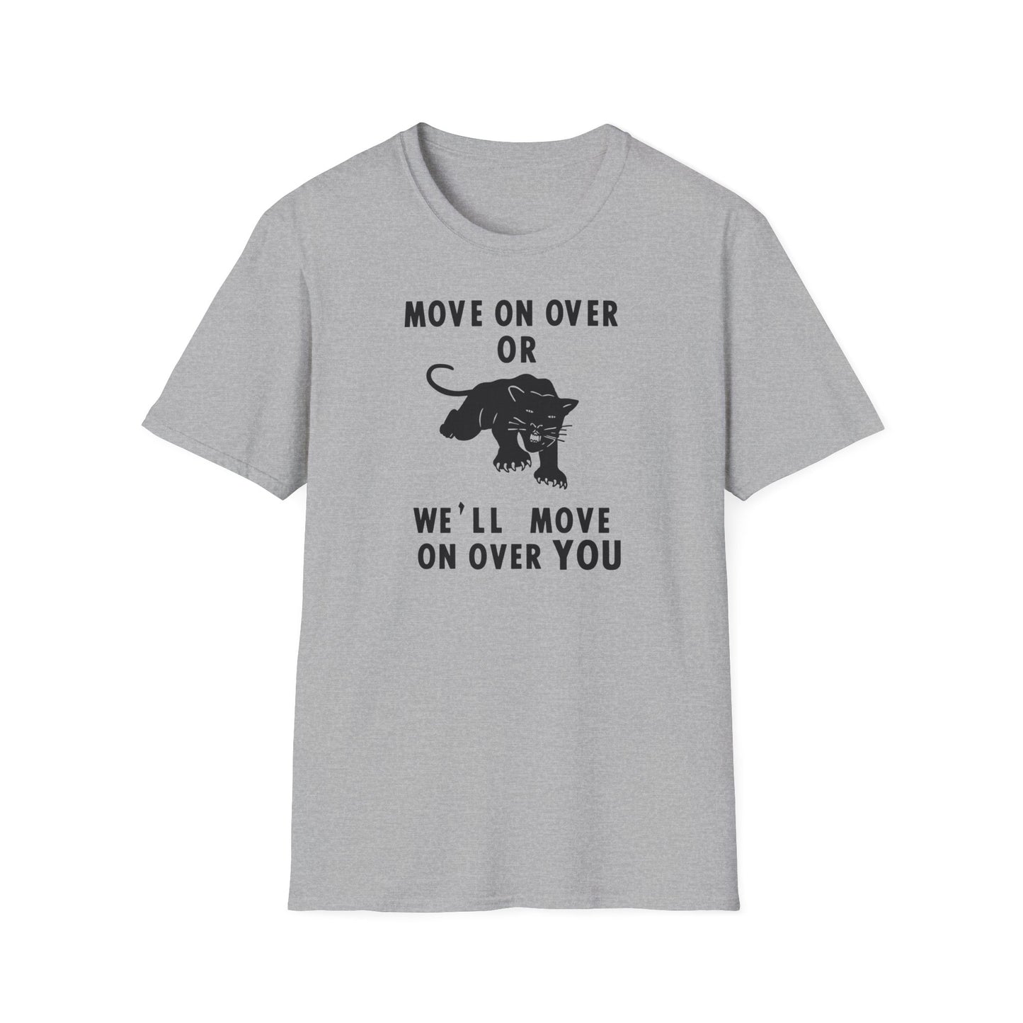 Grey t-shirt with black panther graphic and text: Move on over or we'll move on over you.