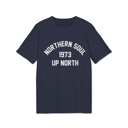 Northern Soul Up North 1973 T Shirt (Coton Bio Premium)