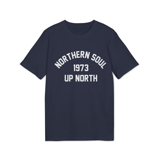 Northern Soul Up North 1973 T Shirt (Coton Bio Premium)