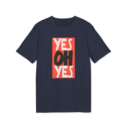 Yes Oh Yes T Shirt (Coton Bio Premium)