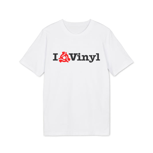 I Love Vinyl T Shirt (Coton Bio Premium)