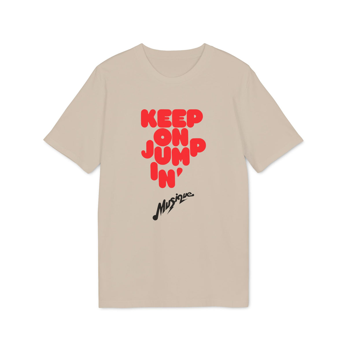 A beige short-sleeved t-shirt with red block lettering that reads "KEEP ON JUMPIN'" and black script text below.