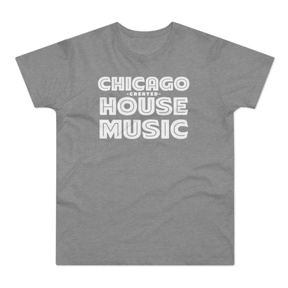 Chicago Created House Music T Shirt (Poids Standard)