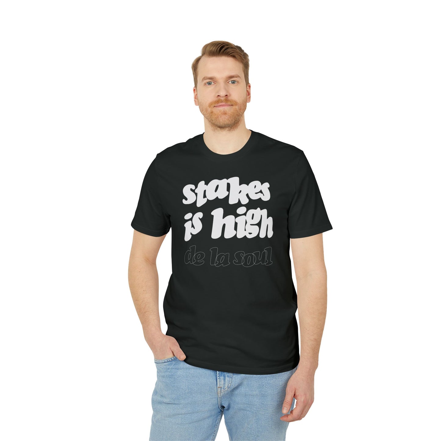 Stakes Is High De La Soul T Shirt (Coton Bio Premium)