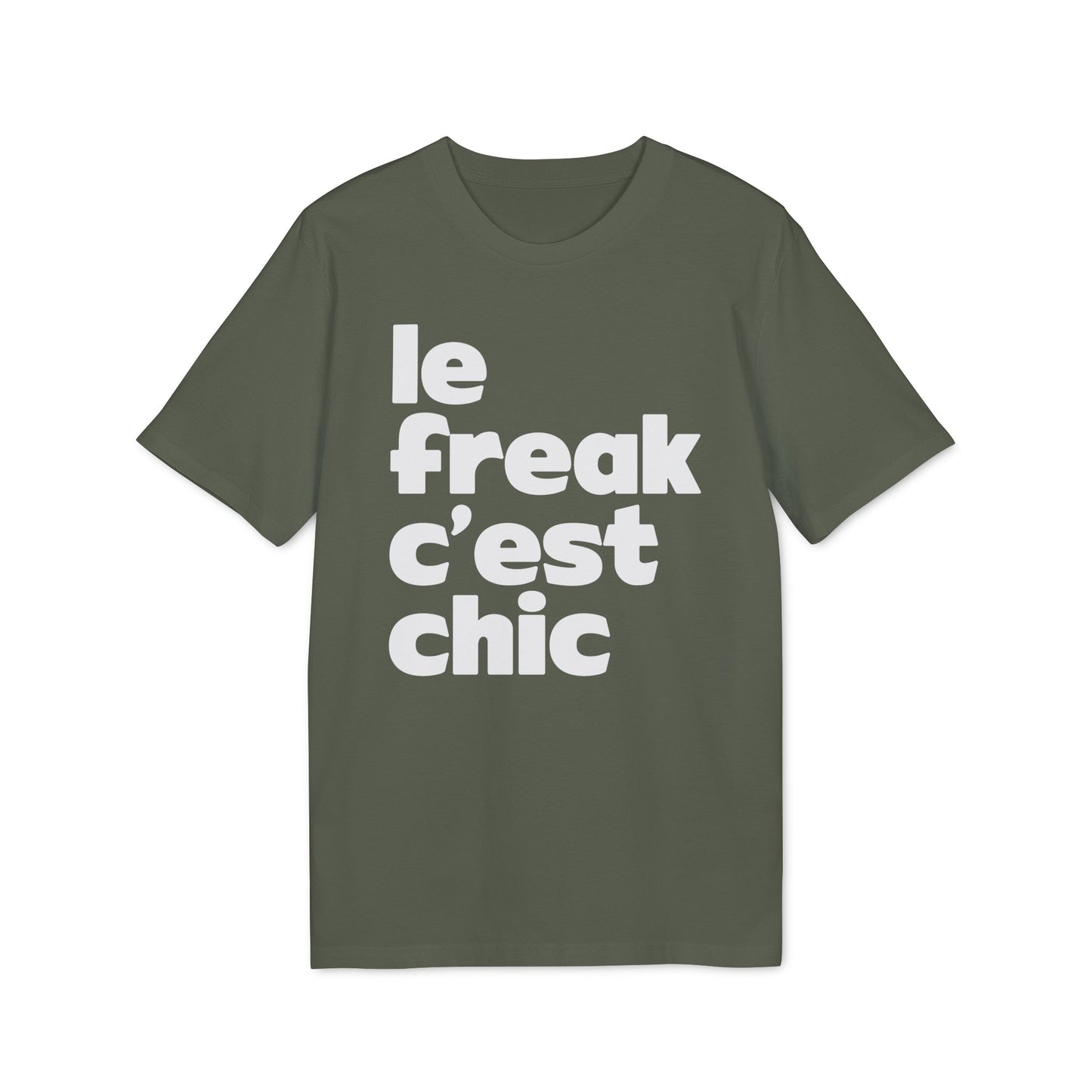 Chic Le Freak Lyrics T Shirt (Coton Bio Premium)