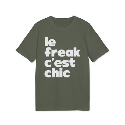 Chic Le Freak Lyrics T Shirt (Coton Bio Premium)