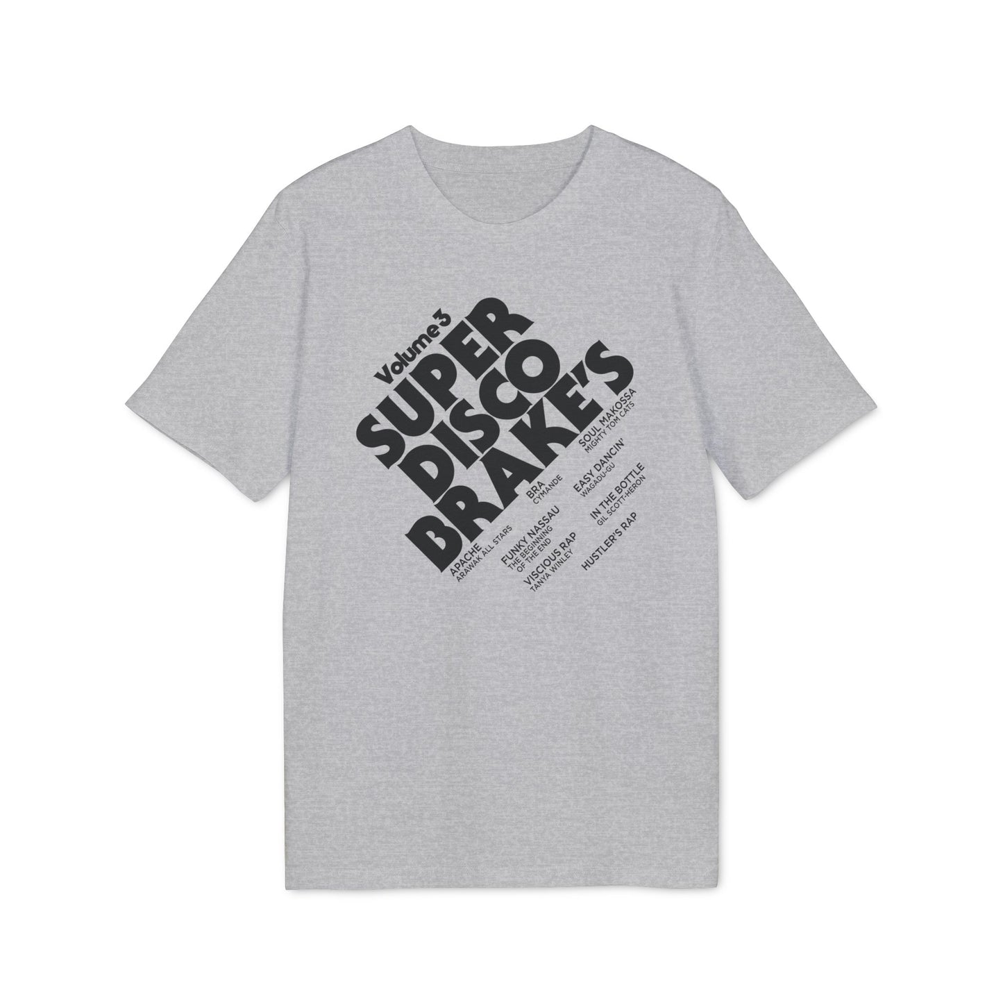 Super Disco Brakes T Shirt (Coton Bio Premium)
