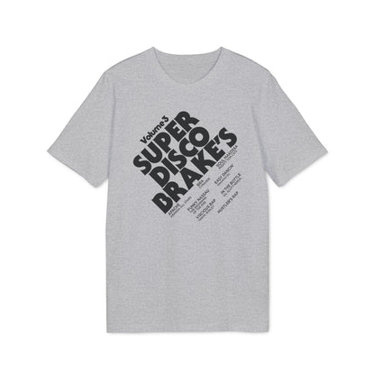 Super Disco Brakes T Shirt (Coton Bio Premium)