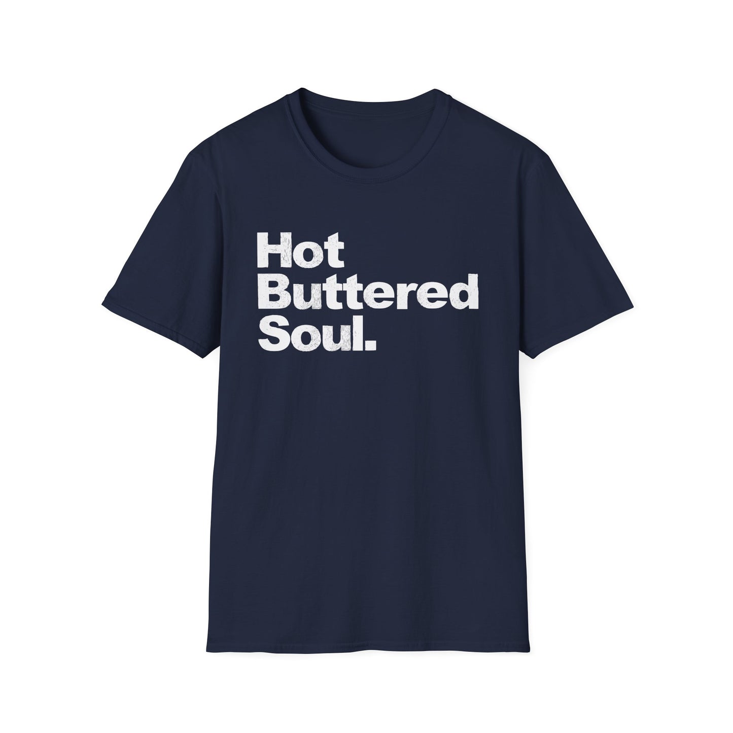 Hot Buttered Soul T Shirt - Léger