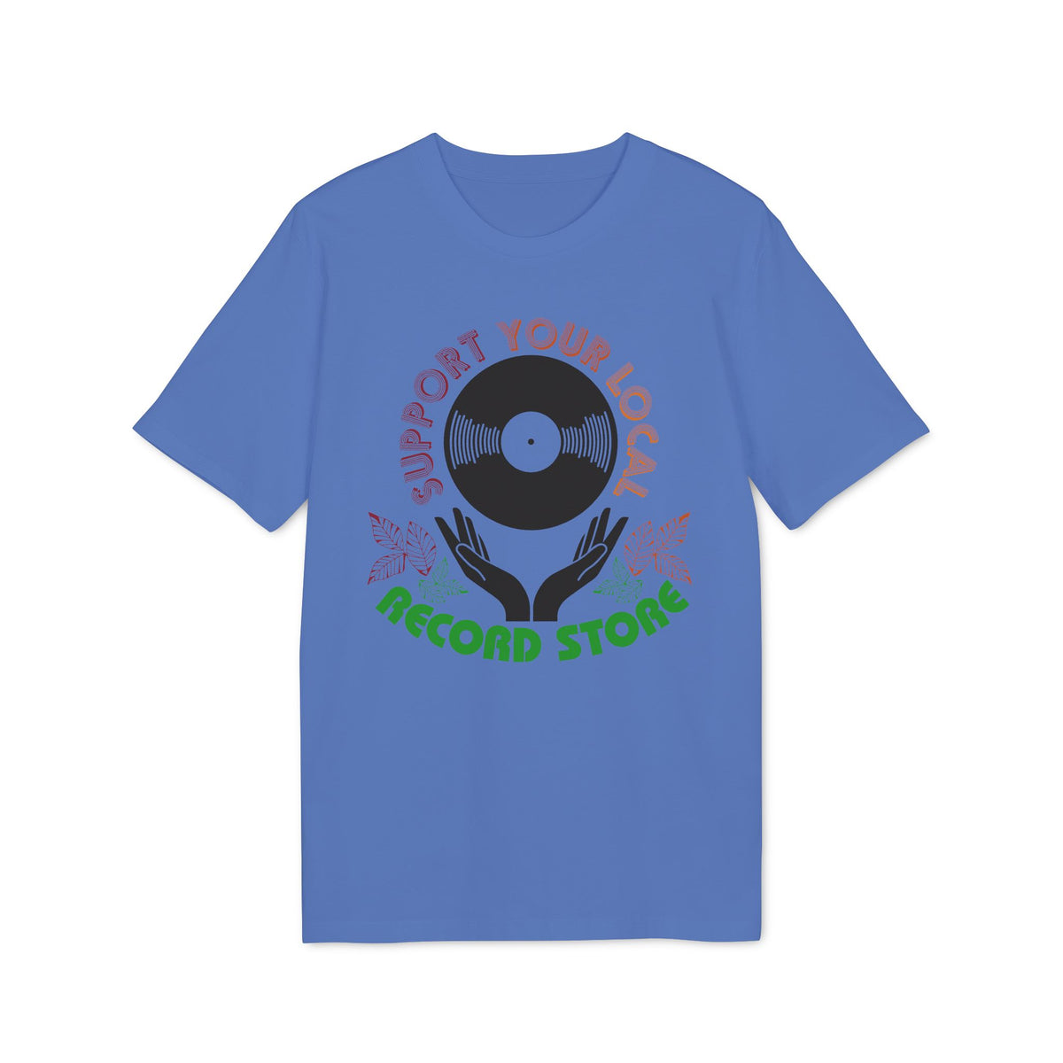 Blue t-shirt with "Support Your Local Record Store" text and vinyl record graphic.