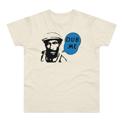Dub Me T Shirt (Poids Standard)