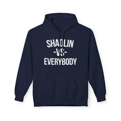 Shaolin vs Everybody Hoodie / Hoody