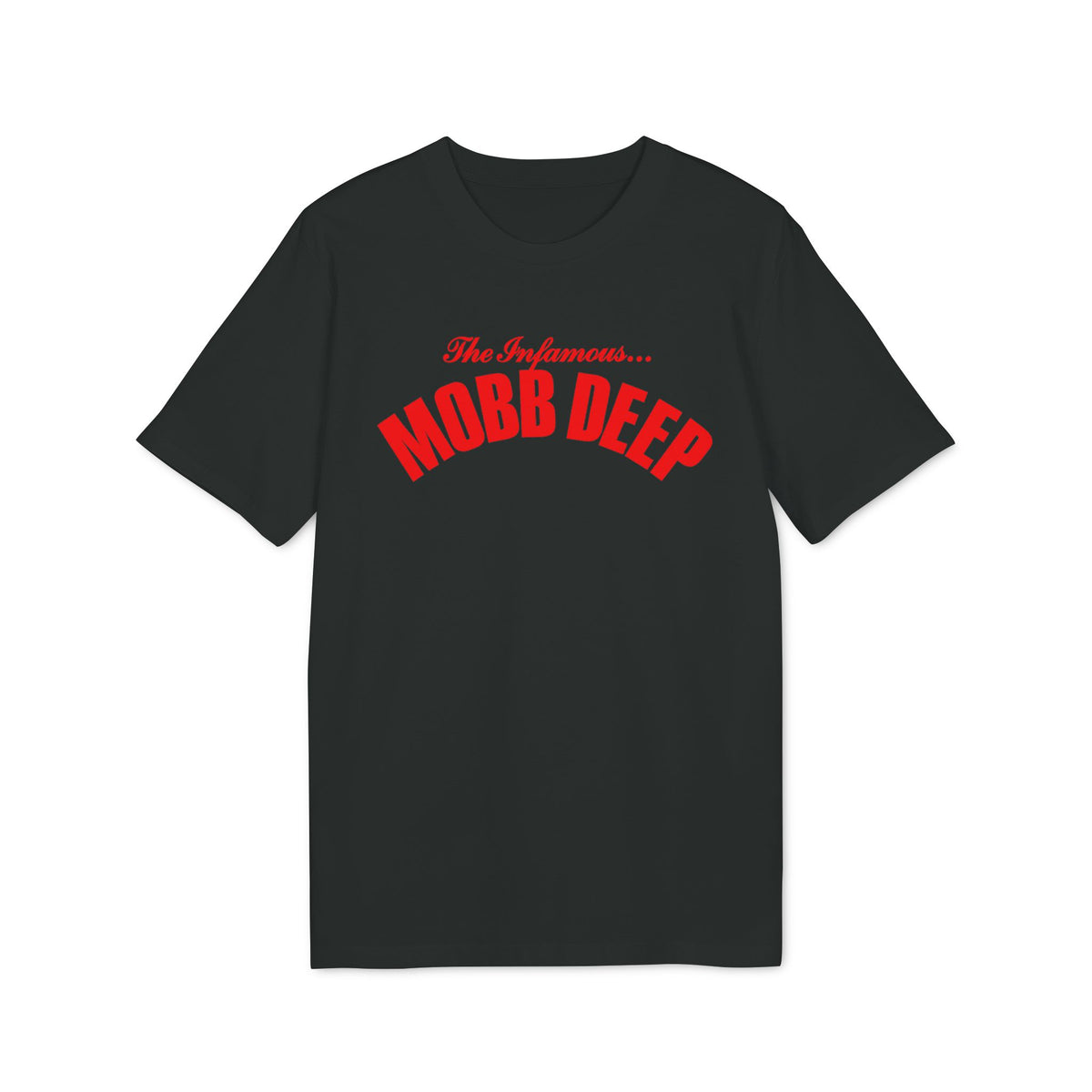 A black short-sleeved t-shirt featuring the red text "The Infamous Mobb Deep" printed on the chest.