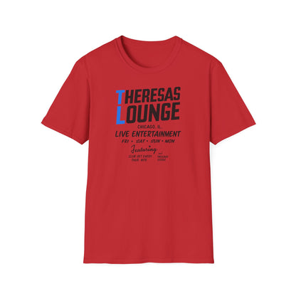 Red t-shirt with "Theresas Lounge Chicago, IL. Live Entertainment" text.
