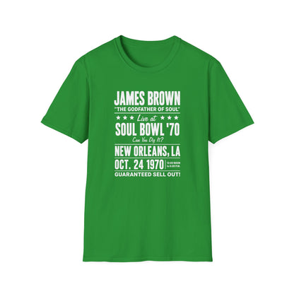 Green t-shirt with white text: James Brown Soul Bowl '70 New Orleans, LA Oct. 24, 1970.