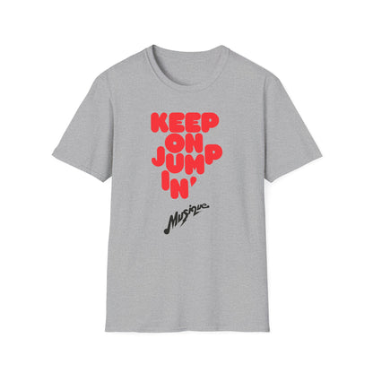 Grey t-shirt with red text "KEEP ON JUMP IN" and black script "Musique".