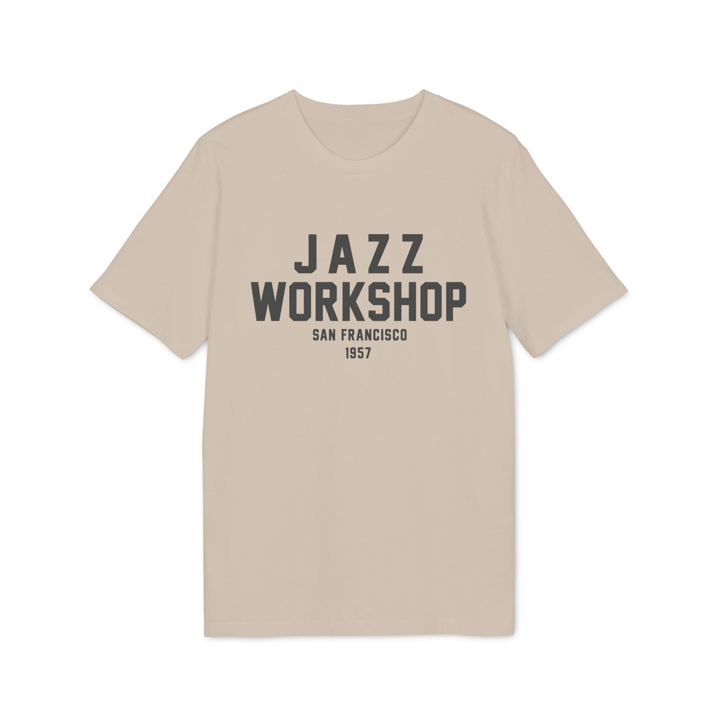 Light tan t-shirt with "Jazz Workshop San Francisco 1957" text graphic.