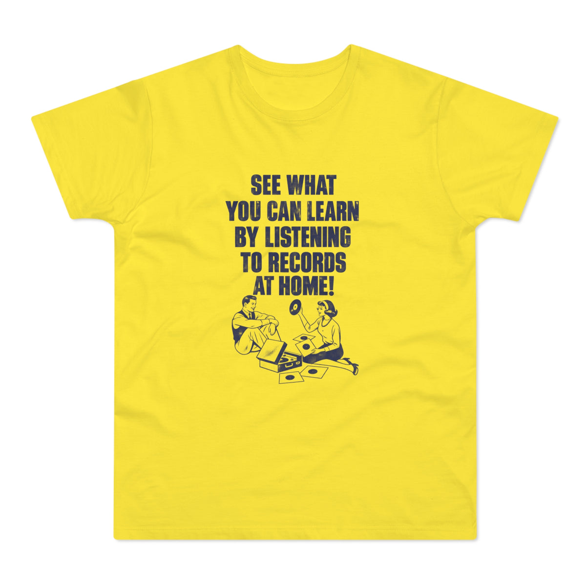 Yellow t-shirt with navy text and retro illustration about listening to records.
