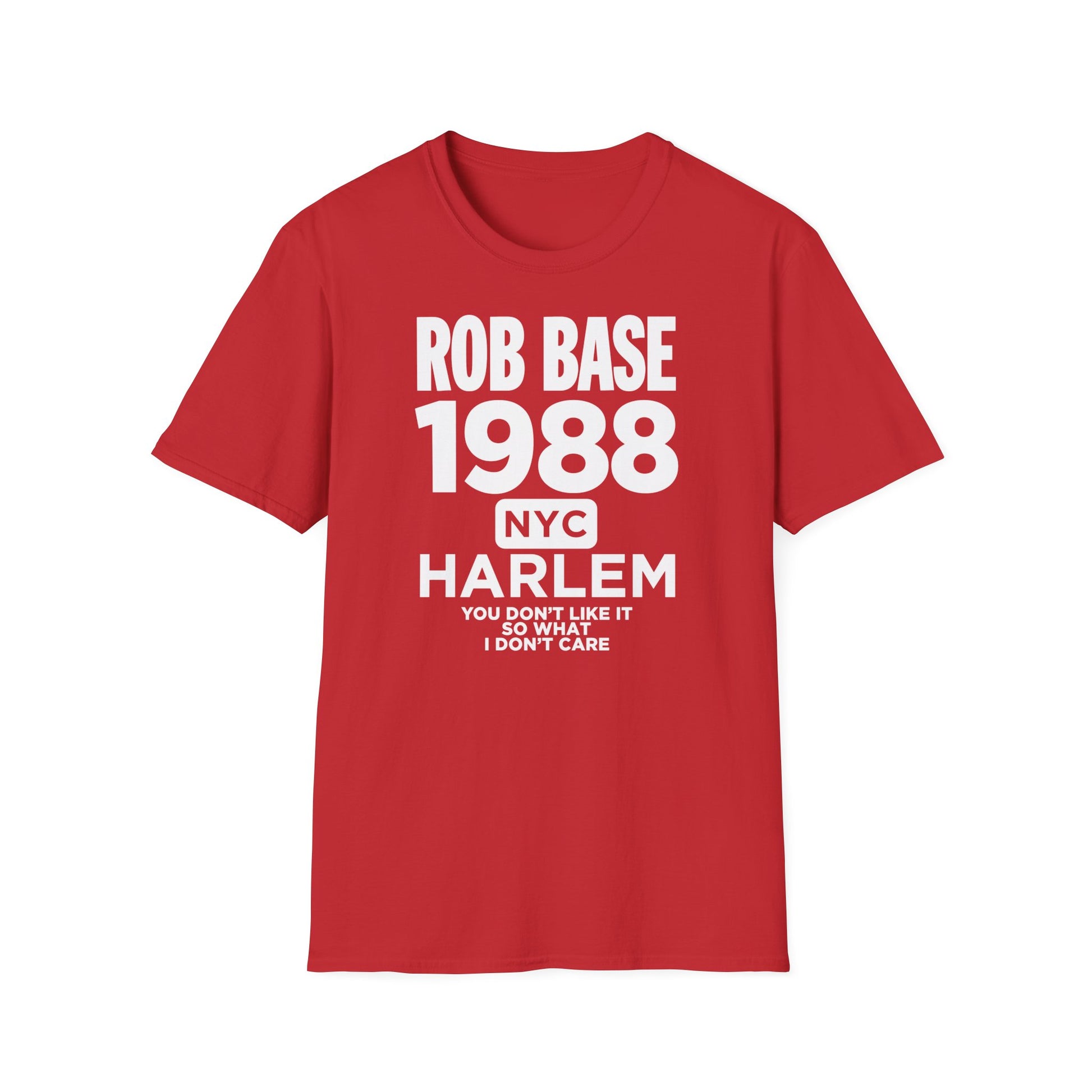 Red t-shirt with Rob Base, 1988, NYC, Harlem, and lyric text in white.