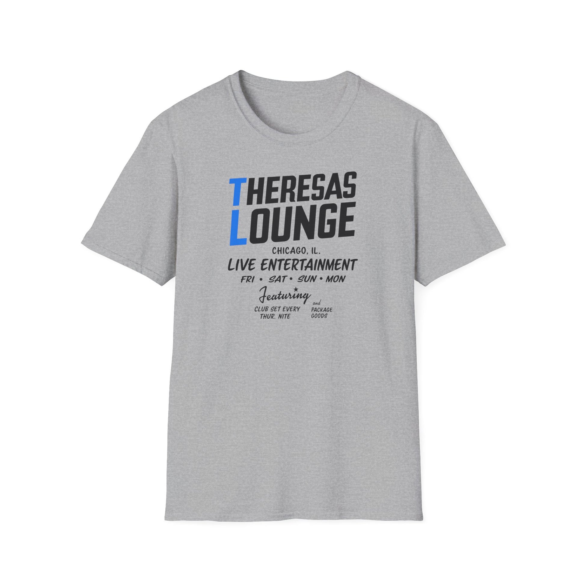 Gray t-shirt featuring "Theresas Lounge Chicago, IL" and entertainment details.