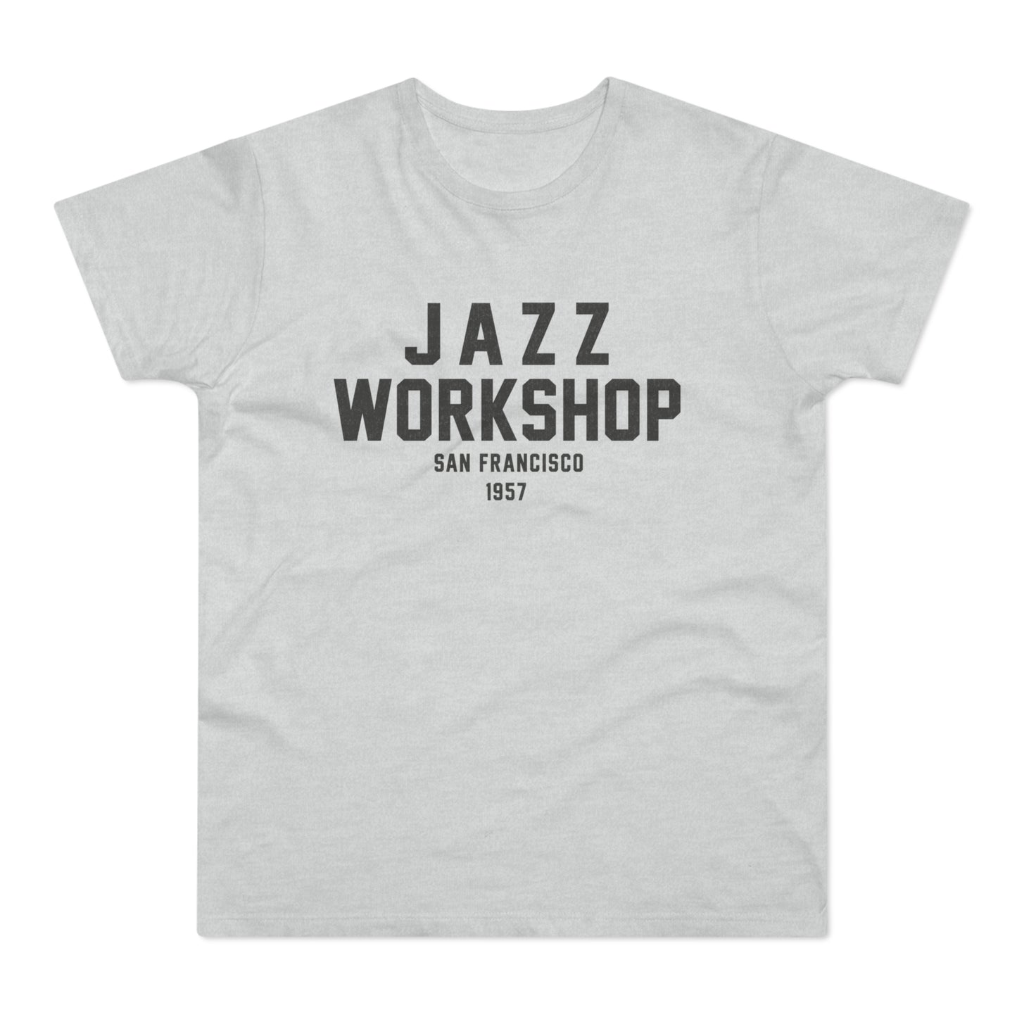 Light grey t-shirt with black text "JAZZ WORKSHOP SAN FRANCISCO 1957".