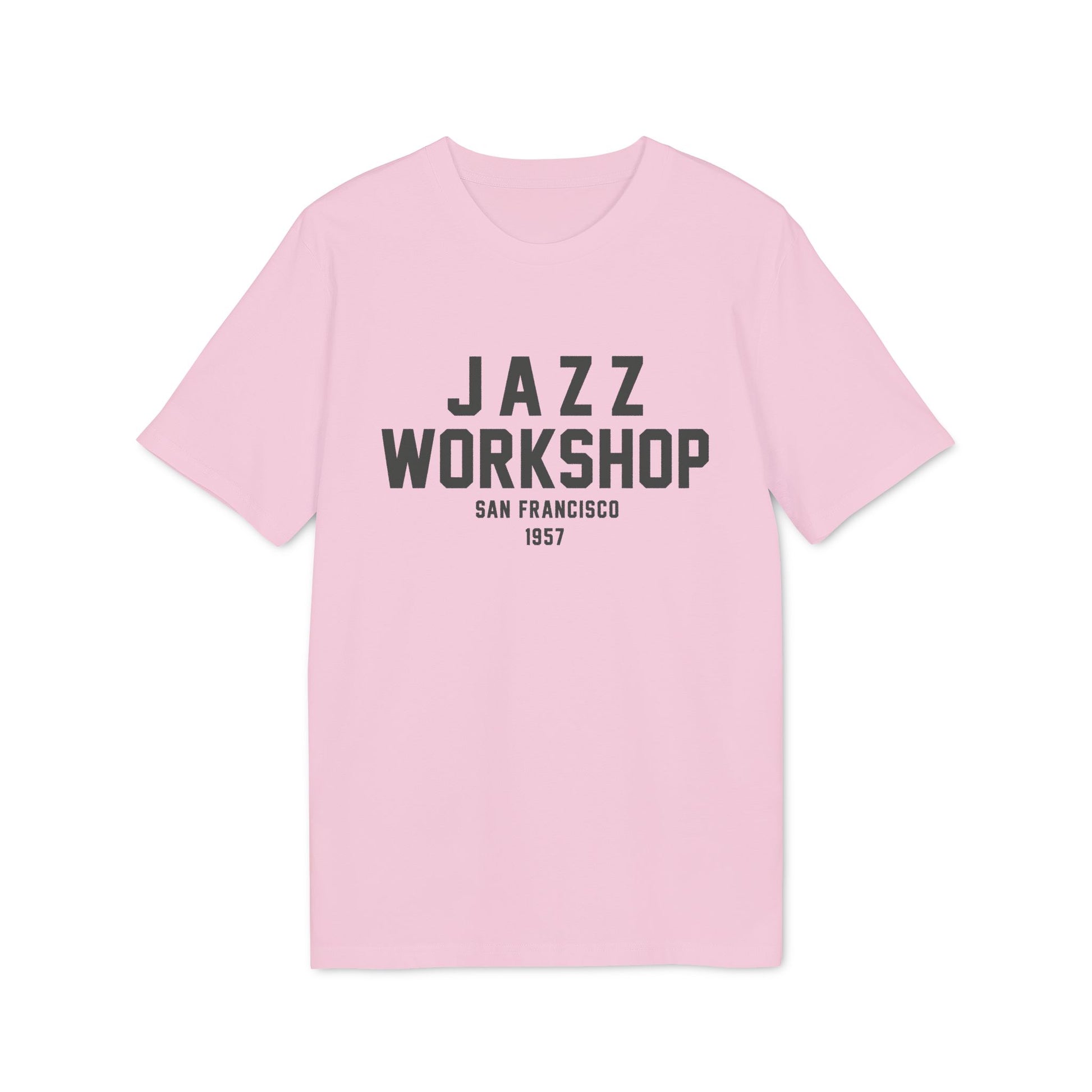 Pink t-shirt with "JAZZ WORKSHOP SAN FRANCISCO 1957" graphic.