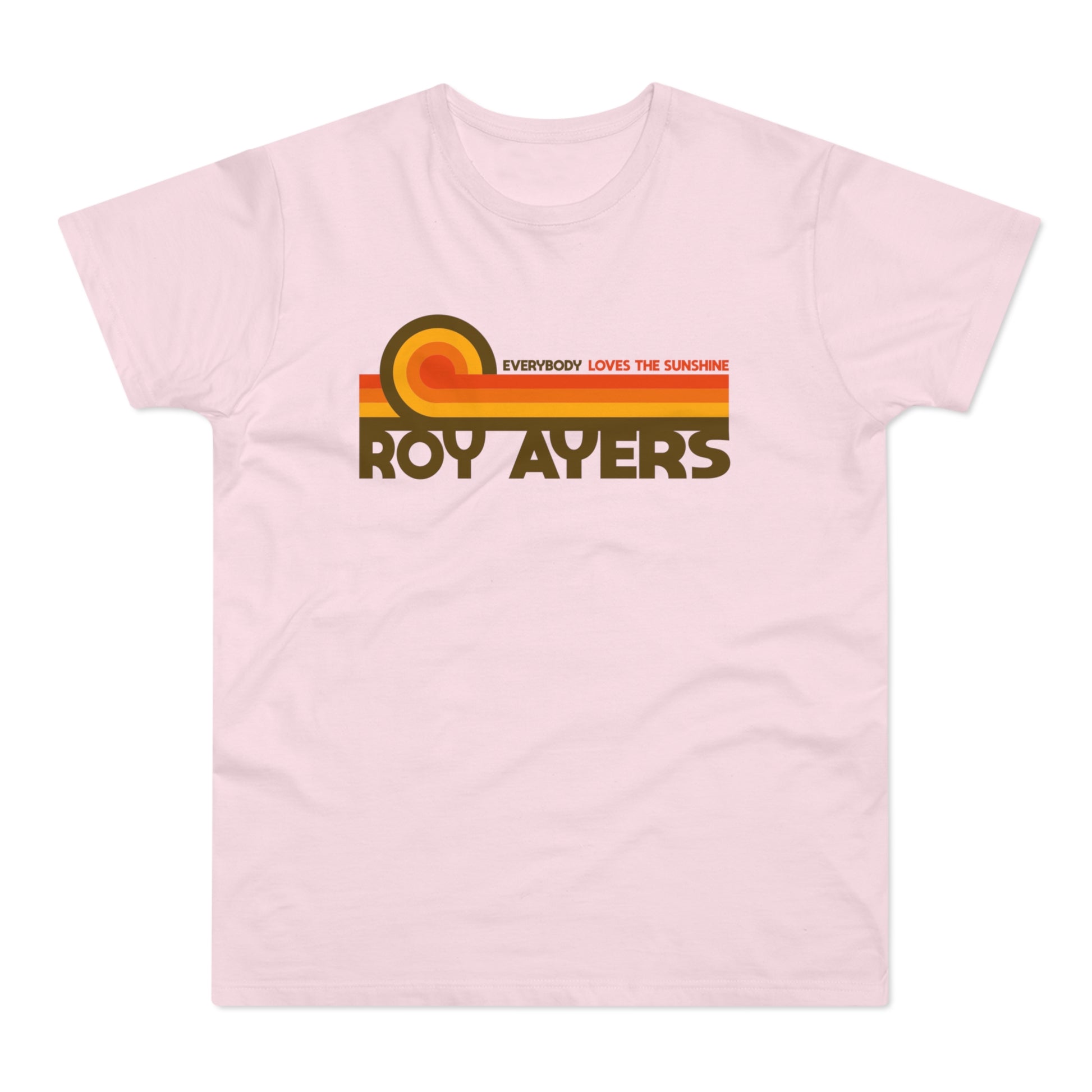 Pink t-shirt with "ROY AYERS" and "EVERYBODY LOVES THE SUNSHINE" text.