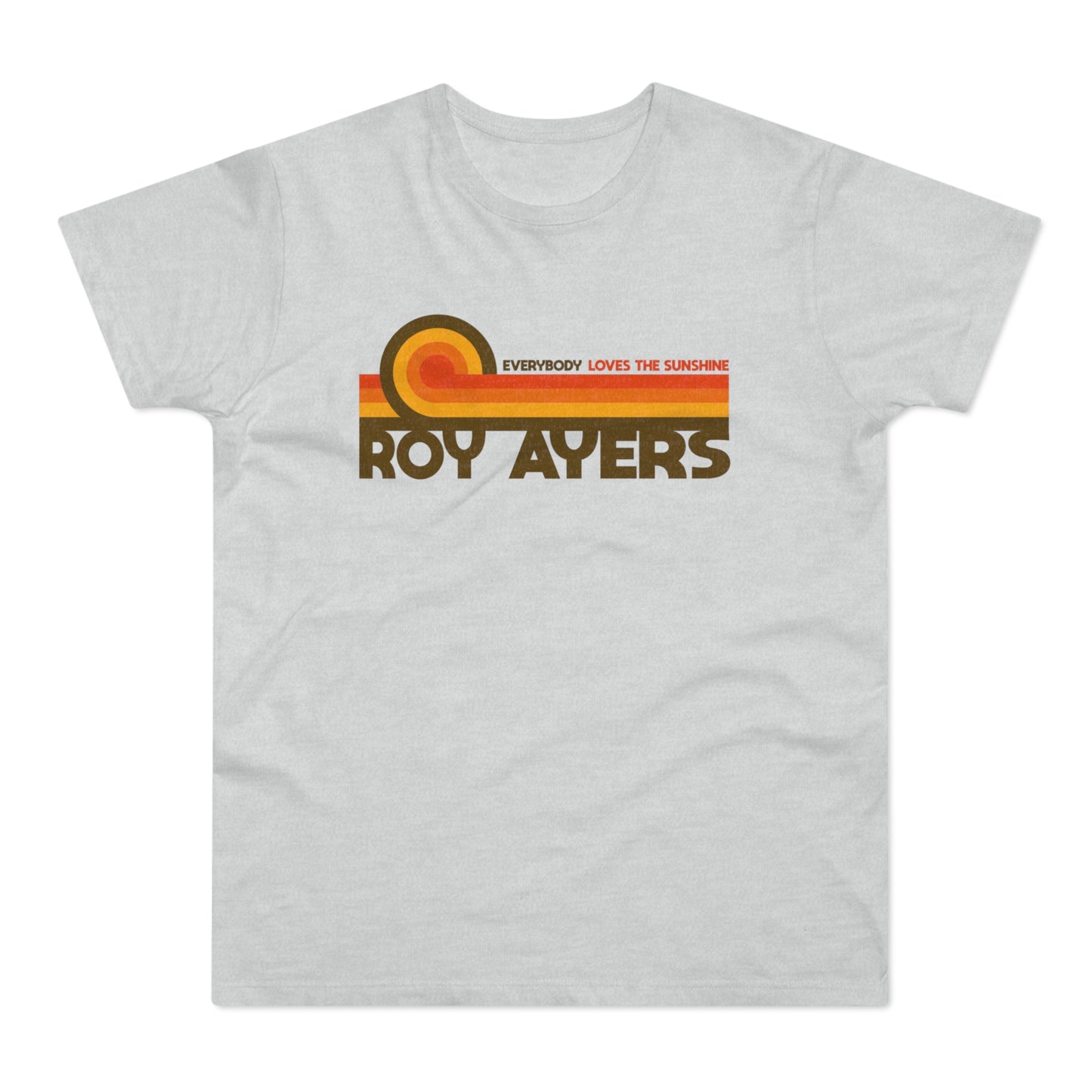Light grey t-shirt with "ROY AYERS" and "EVERYBODY LOVES THE SUNSHINE" text.