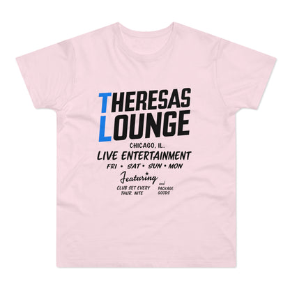 Pink t-shirt with Theresas Lounge Chicago Live Entertainment text.