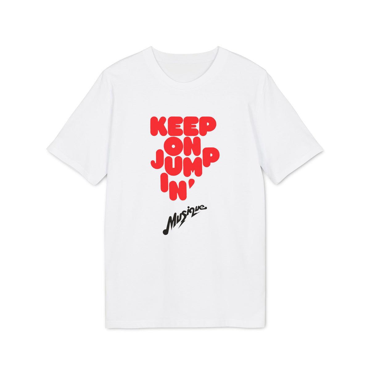 A white short-sleeved t-shirt featuring red bubble text that reads KEEP ON JUMPIN and black script text below.