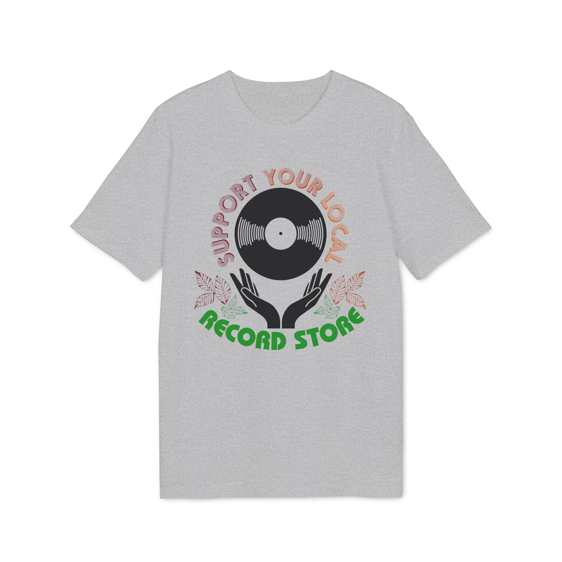 Grey t-shirt with a circular graphic featuring a vinyl record and hands. Text reads "Support Your Local Record Store."