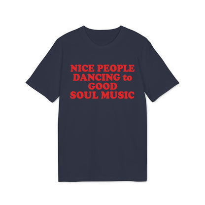 Navy t-shirt with red text: NICE PEOPLE DANCING to GOOD SOUL MUSIC.