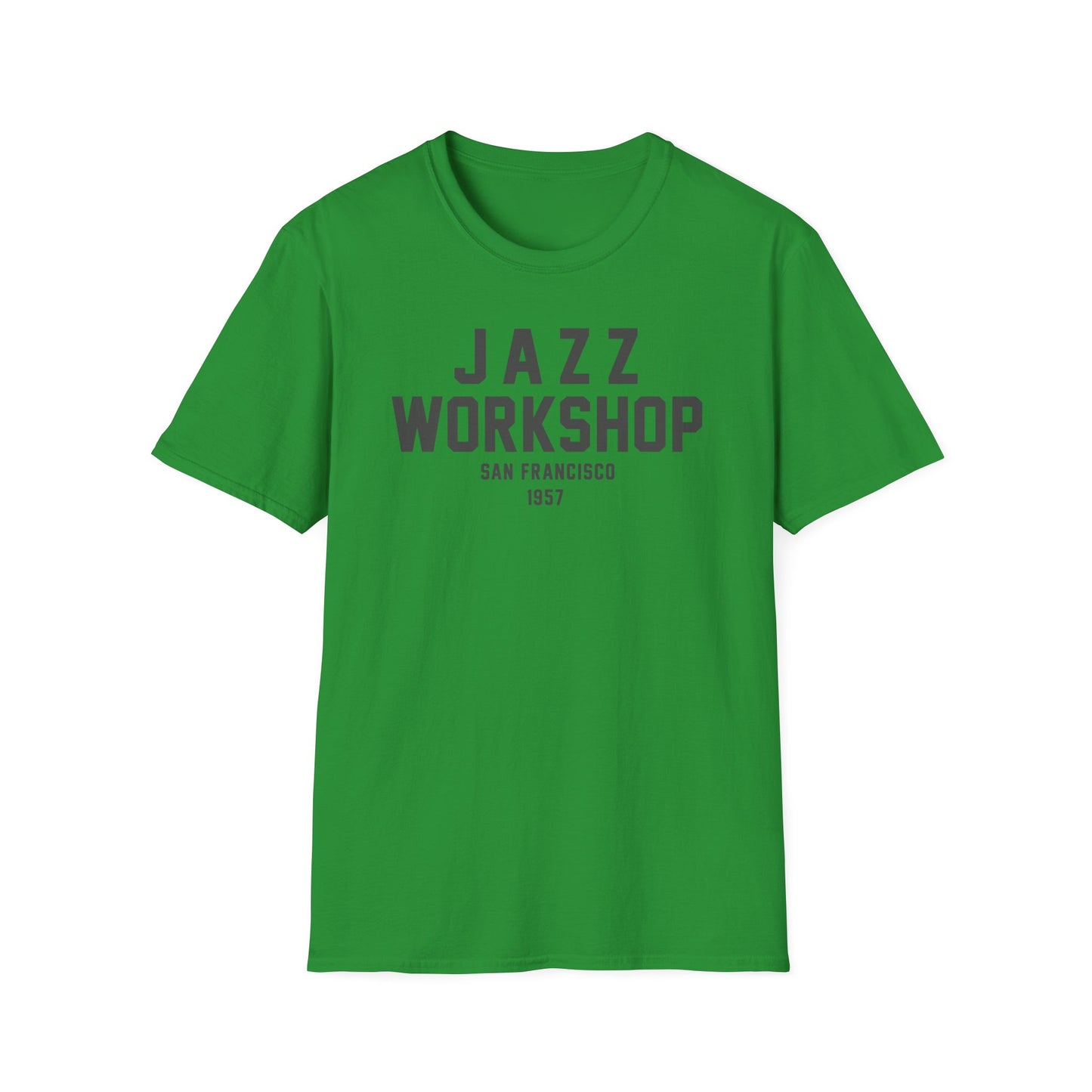 Green t-shirt with "JAZZ WORKSHOP SAN FRANCISCO 1957" text.