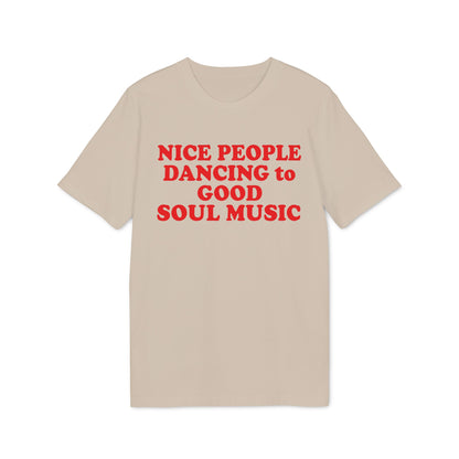 Tan t-shirt with red text reading "NICE PEOPLE DANCING to GOOD SOUL MUSIC".