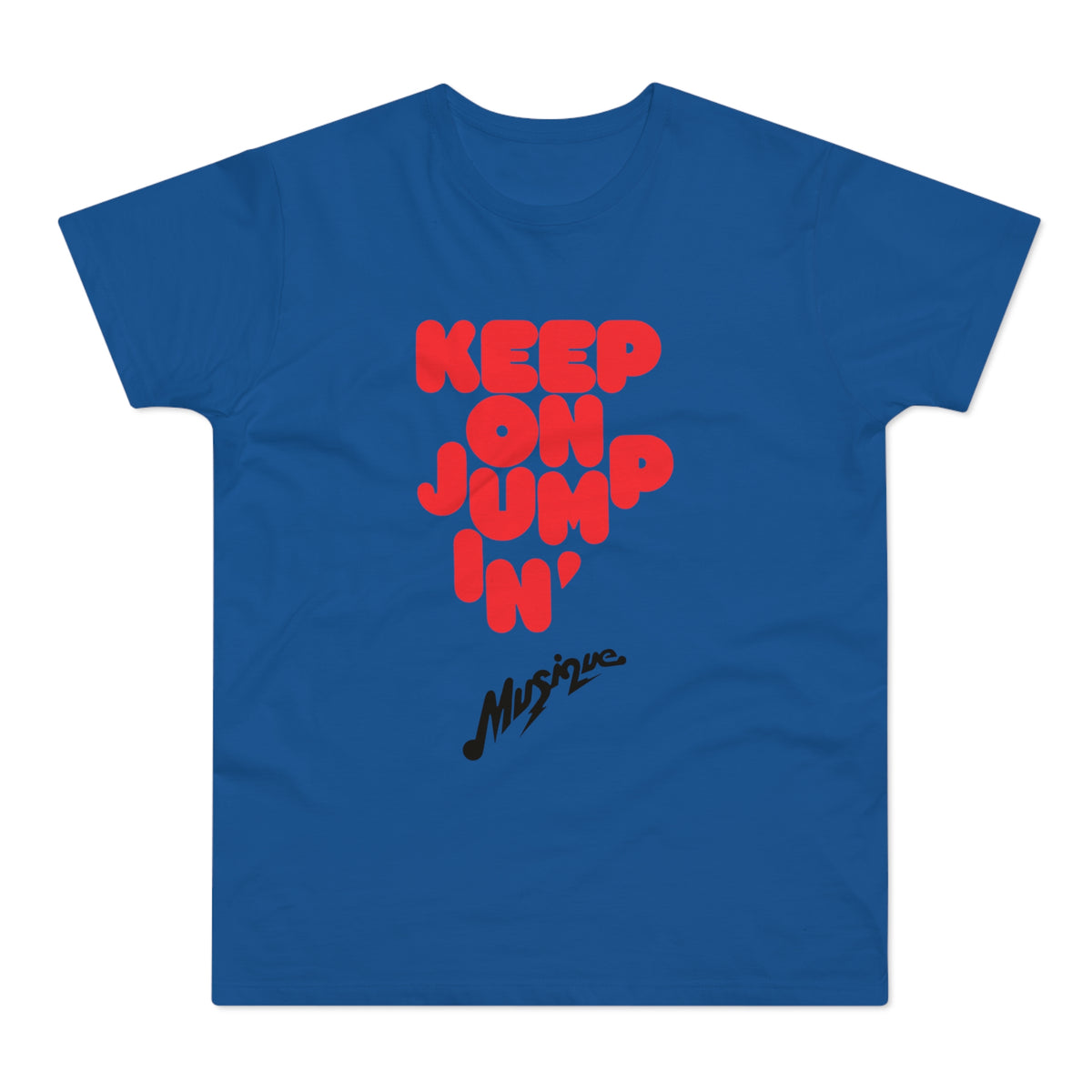 Blue t-shirt with red "KEEP ON JUMP IN'" text and black "Musique" script.