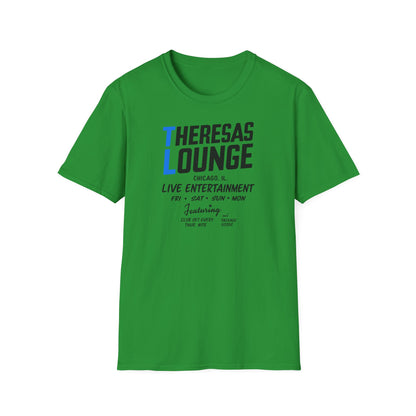 Green t-shirt featuring Theresas Lounge Chicago, IL live entertainment and package goods.