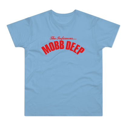 Light blue t-shirt with red text "The Infamous... MOBB DEEP".