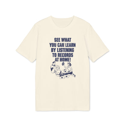 Off-white short-sleeved t-shirt featuring blue text reading "See what you can learn by listening to records at home!" and an illustration of a man and woman with records.