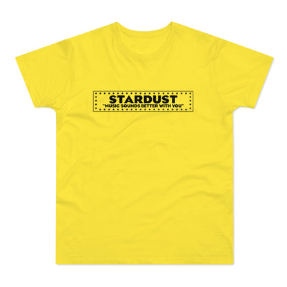 Yellow t-shirt with "STARDUST" and "MUSIC SOUNDS BETTER WITH YOU" text.