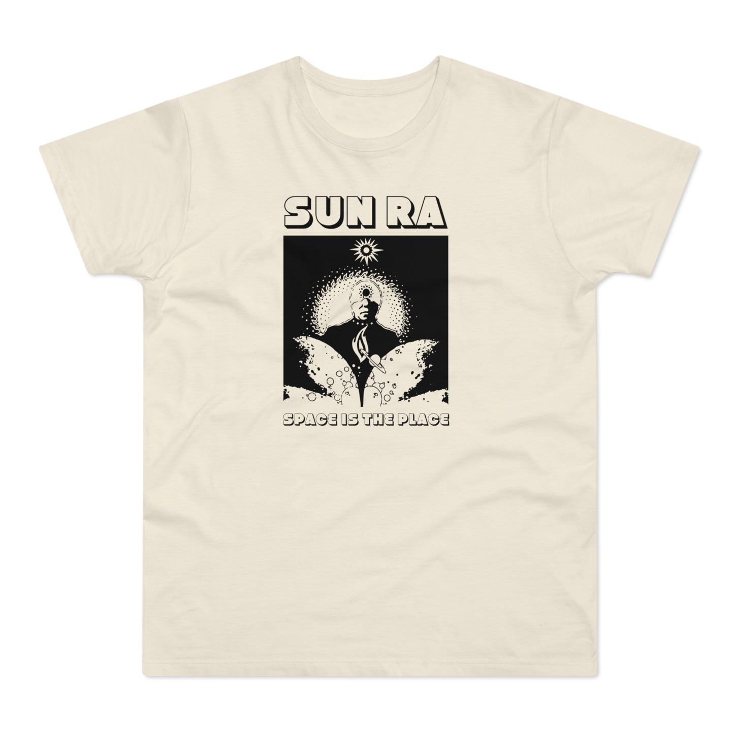 Cream t-shirt with black graphic of Sun Ra and text "SPACE IS THE PLACE".