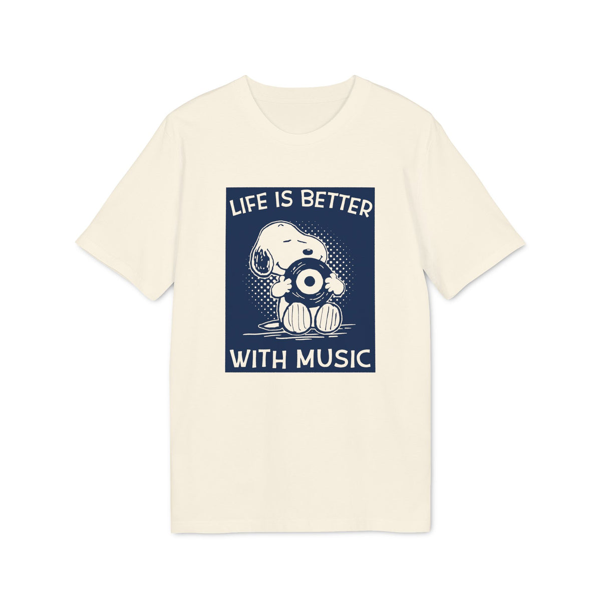 Off-white t-shirt featuring a dark blue graphic of Snoopy holding a vinyl record with the text LIFE IS BETTER WITH MUSIC.