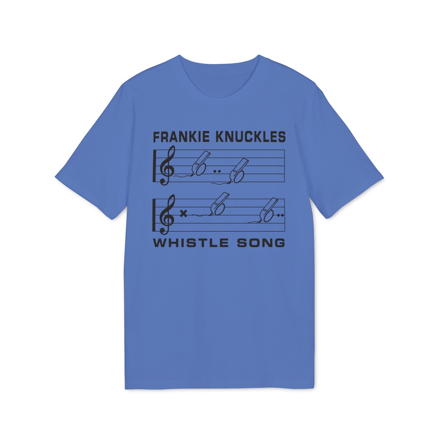 Blue t-shirt with black text "FRANKIE KNUCKLES WHISTLE SONG" and musical notes.