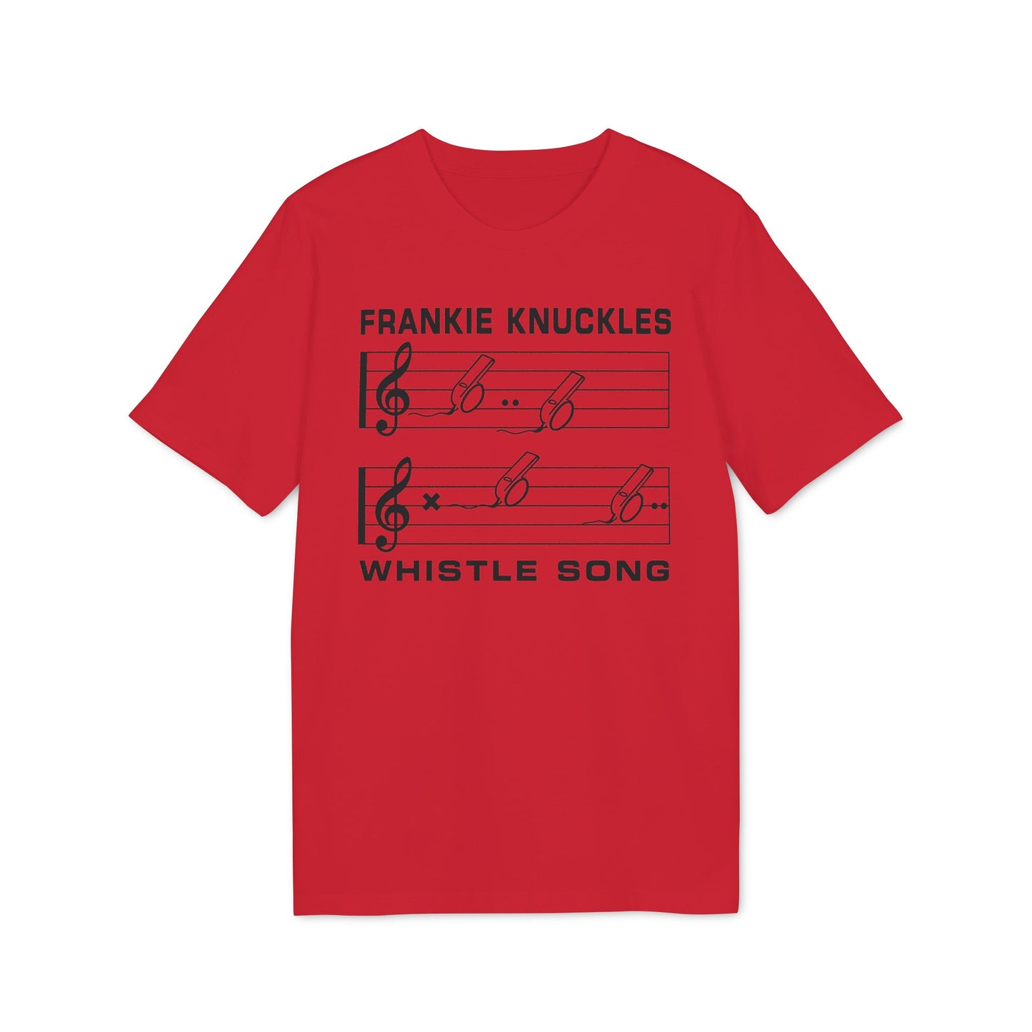 Red t-shirt with "FRANKIE KNUCKLES WHISTLE SONG" and musical notes.