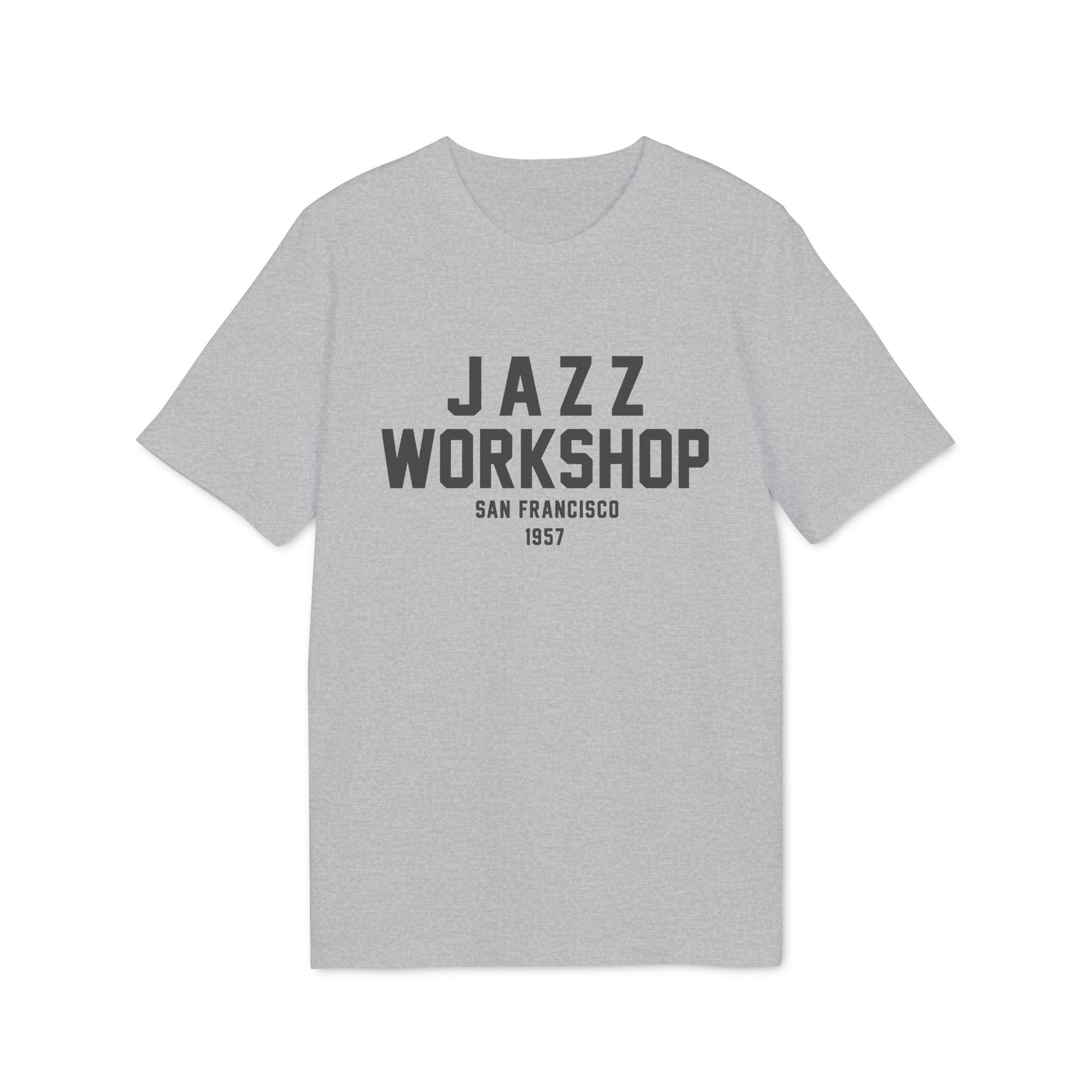 Grey t-shirt with "JAZZ WORKSHOP SAN FRANCISCO 1957" text.