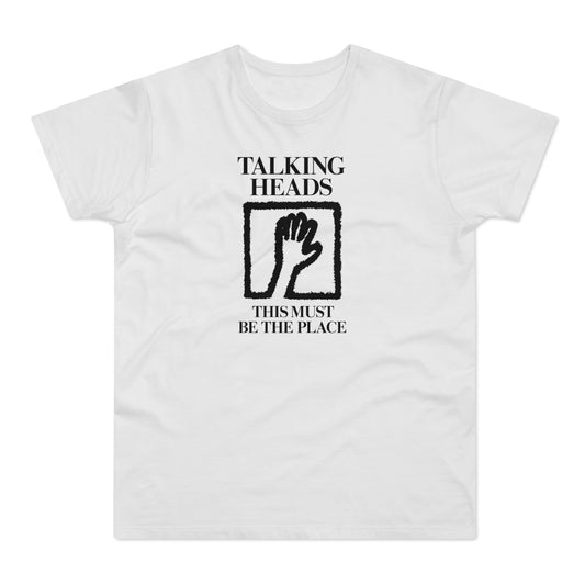 White t-shirt with "Talking Heads This Must Be the Place" and a hand in a square.